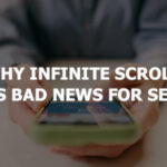 Why Infinite Scroll is Bad News for SEO